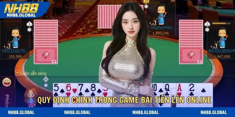 Quy định then chốt làm chủ ván đấu game bài tiến lên online